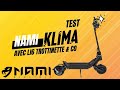 Test et essai nouvelle nami klima concurrente de la mantis king gt et dualtron victor