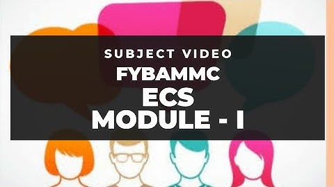 FYBAMMC EFFECTIVE COMMUNICATION SKILLS (MODULE I)