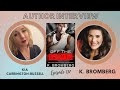 Author interview k bromberg exponential growth and passionflix