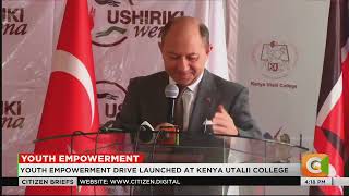 Youth Empowerment Drive Launched At Kenya Utalii College