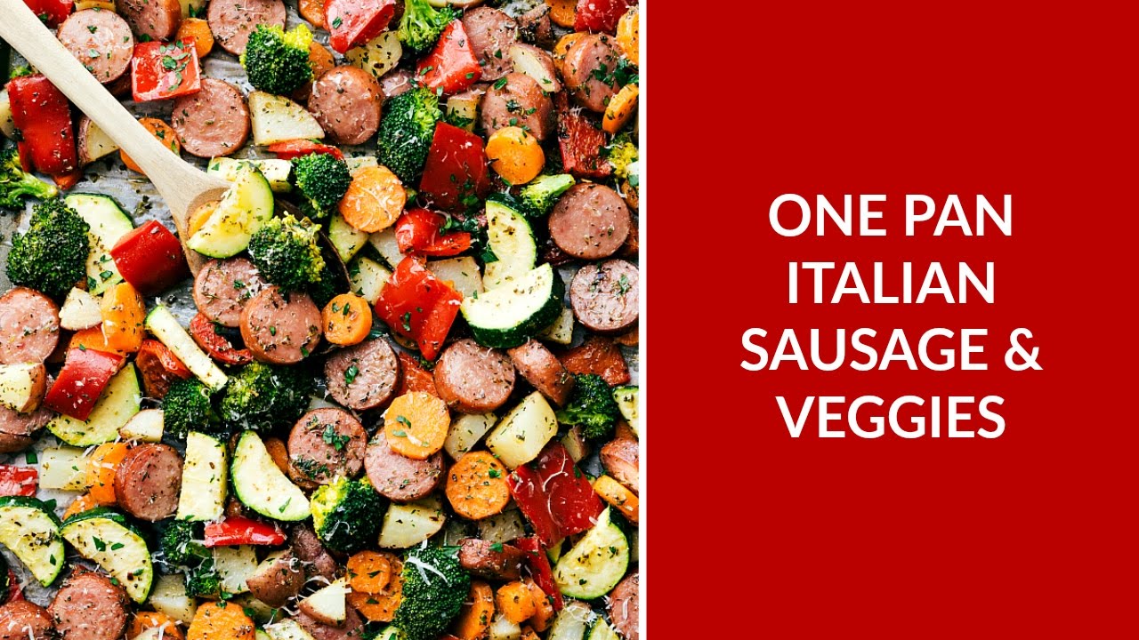 One Pan Healthy Italian Sausage And Veggies Youtube