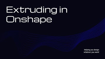 Engineering with Brian | Onshape Basics: Extruding