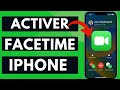 Comment activer facetime sur iphone facile