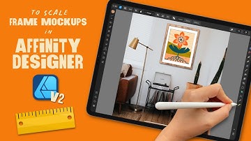 NEW CLASS TRAILER | To Scale Frame Mockups in Affinity Designer for iPad V2