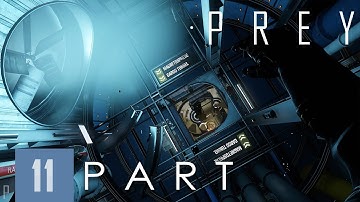 PREY - NIGHTMARE DIFFICULTY (FemMorgan) Walkthrough Part. 11 - No Commentary