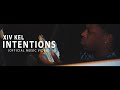 Xiv kel  intentions official music