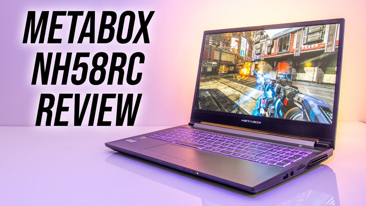 Metabox Alpha-X NH58RC (9750H/1660Ti) Laptop Review