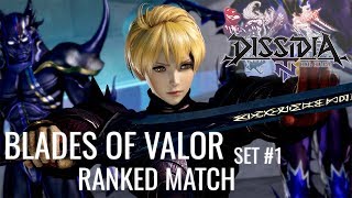 DFFNT: Blades of Valor (Ranked Match Set# 1)