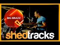 Big Brazz by Shedtracks | Drum Cover