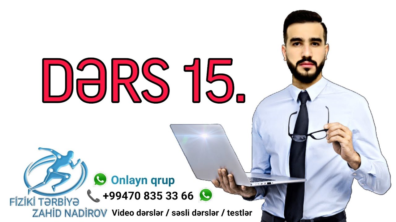 Fiziki tərbiyə - Dərs 15. 