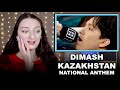 DIMASH KUDAIBERGEN - Kazakhstan National Anthem Reaction!!