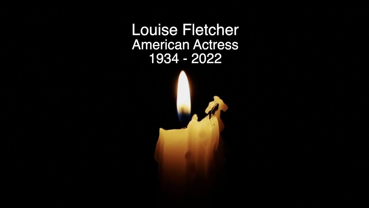 LOUISE FLETCHER - RIP - TRIBUTE TO THE AMERICAN ACTRESS WHO HAS DIED AGED 88