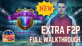 Twin Mind 4: Nobody's Here Extra F2P Full Walkthrough screenshot 4