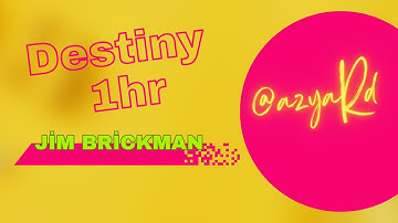 Destiny - Jim Brickman (1 Hour) || @azyaRd