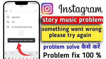 how to fix something went wrong please try again / Instagram story music problem fix