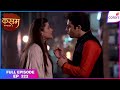 Kasam | Full Episode Ep. 322 | Tanuja decides to disappear from Rishi's life | Colors TV