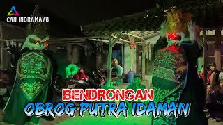 Bendrongan Obrog Putra Idaman Show Sabrang Wetan