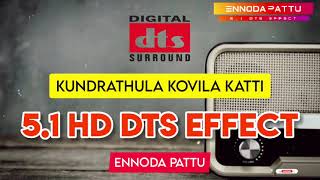 Kundrathula Kovila Katti | Gana Song | Deva | 5.1 HD Dts Effect @ennodapattu