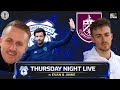 BBM linked to Burnley &amp; more | Thursday Night Live ft Evan &amp; Jamie 📱