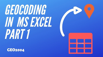 Geocoding in Excel Part 1