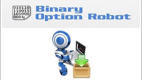 Binary Options Robot Review 2015 for boys