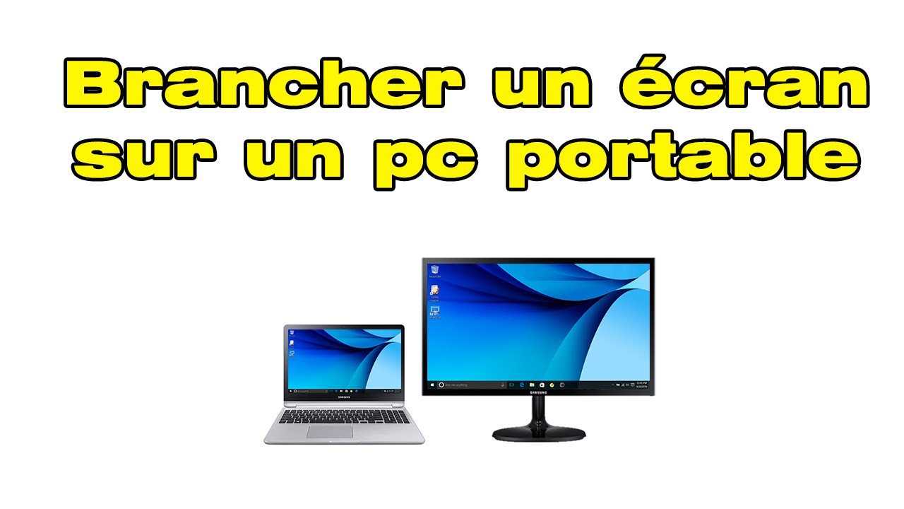 Connecter écran externe ordinateur portable HDMI Windows 10 