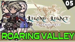 The Valley ROARS with Danger! THE LEGEND OF LEGACY HD REMASTERED Walkthrough and Guide, Part 5