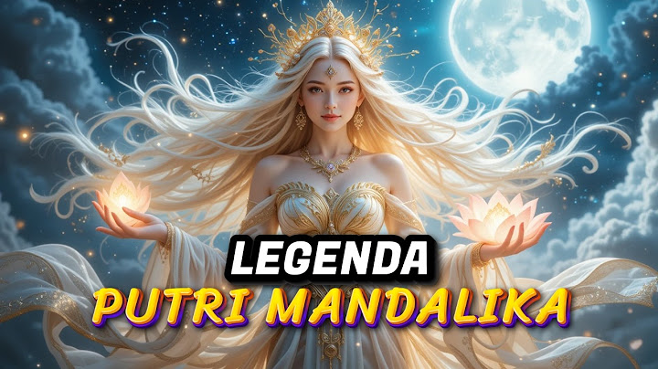 LEGENDA PUTRI MANDALIKA : Kisah Cinta, Pengorbanan, & Misteri Ritual Nyale!