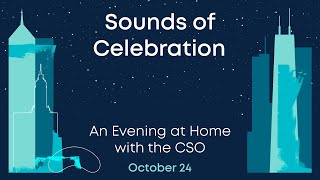 Sounds of Celebration: An Evening at Home with the CSO