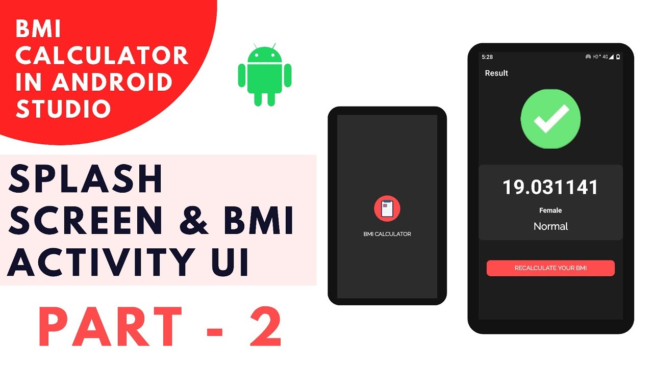 Bmi calculator in android studio | Part - 2 | Splash screen & BMI Activity  UI Design - YouTube