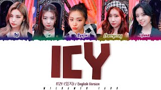 ITZY (있지) -'ICY' [ENGLISH VERSION] [Color Coded\/Eng]