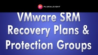 Vmware Srm 5 Recovery Plans And Protection Groups
