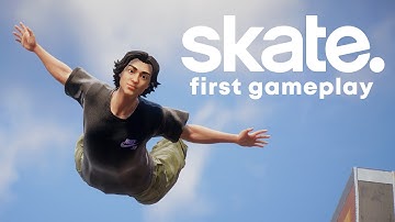 skate. | First Gameplay and Reactions