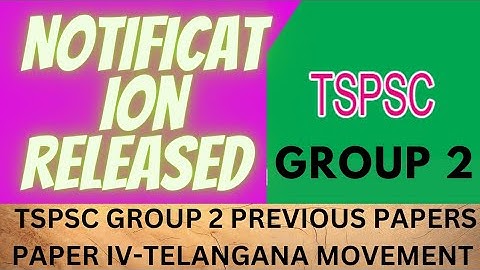 TSPSC-GROUP 2-Previous Papers- Telangana Movement, Paper 4.