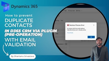 How to prevent duplicate contacts in d365 CRM via Plugin(Pre-Operation) with email Validation