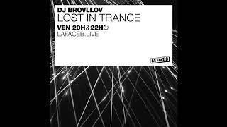 DJ Brovllov - Lost In Trance #1 (1998-2002 Classic Trance Mix)