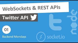 Web Sockets & Rest APIs || Twitter Api || Backend Mondays || Team SHaKTiMaan