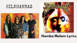 Silkhannaz : Hamba Malam lyrics