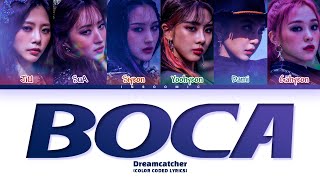 Dreamcatcher 'BOCA' Lyrics (Color Coded Lyrics)