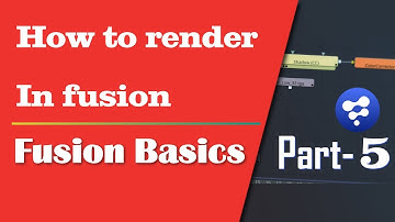 Blackmagic Fusion 8 Tutorial - Basics part 5 - How to render in fusion