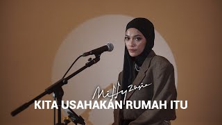 Kita Usahakan Rumah Itu - Sal Priadi ( Cover by Mitty Zasia)