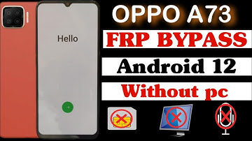 oppo A73 (cph2095) Android 12 frp bypass without pc 2023