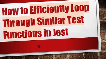 How to Efficiently Loop Through Similar Test Functions in Jest
