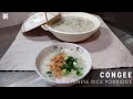 Warm Up This Winter With Chinese Rice Porridge | How To Make Congee 鸡粥