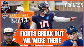 Fights Break Out at Broncos Camp | Bo Nix Involved | What We Saw | Building The Broncos