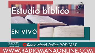 Estudio Bíblico Ev. Elga Vera de Narváez www.radiomanaonline.com  19-06-2021