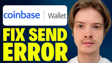 How To Fix Send Error On Coinbase Wallet 2025