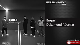 Video thumbnail of "Dekamond ft Xaniar - Engar ( دکاموند و زانیار - انگار )"