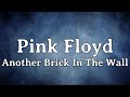 Pink floyd  another brick in the wall  lyrics