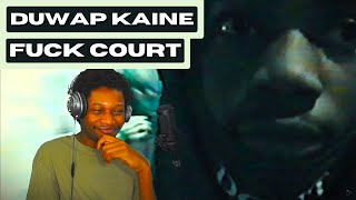 Duwap Kaine - Fuck Court - (REACTION) - JayVIIPeep